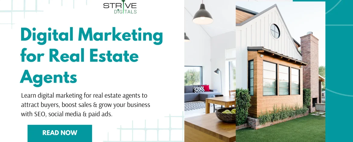 Digital Marketing for Real Estate Agents - Strive Digital